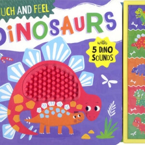 Touch and Feel Dinosaurs
